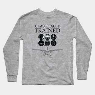 Classically Trained Pilot steam gauges and high wing airplane Long Sleeve T-Shirt